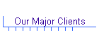 Our Major Clients